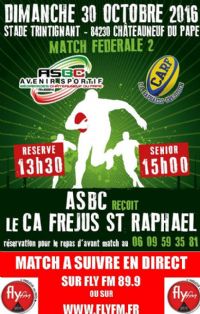 Rugby : ASBC / C.A.St-RAPHAËL.FREJUS. Le dimanche 30 octobre 2016 à Chateauneuf-du-pape. Vaucluse.  13H30